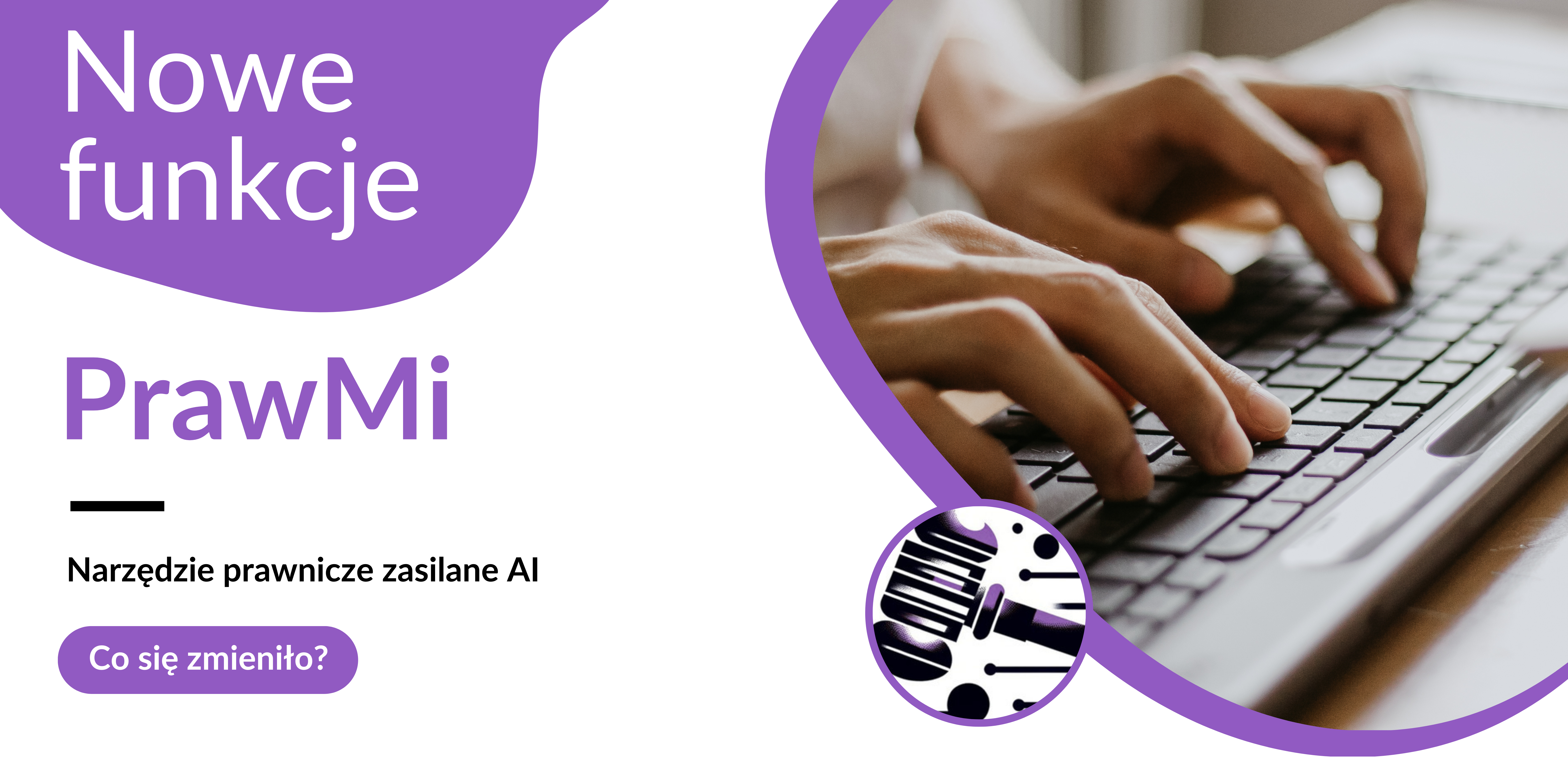 Artykuł blogowy: Nowe funkcje w PrawMi – co się zmieniło? - trendy legal tech AI w prawie